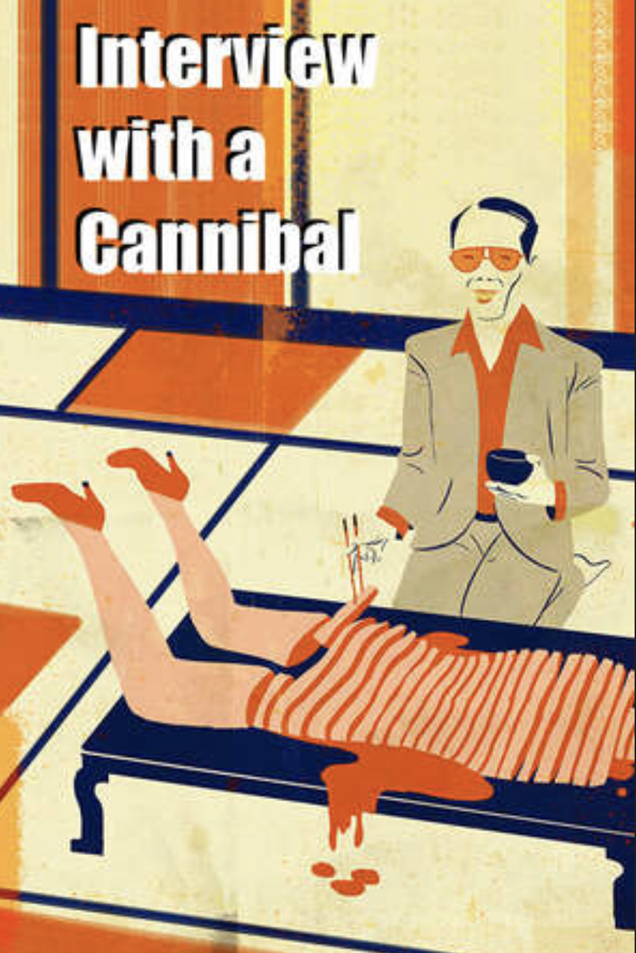 Interview with a Cannibal