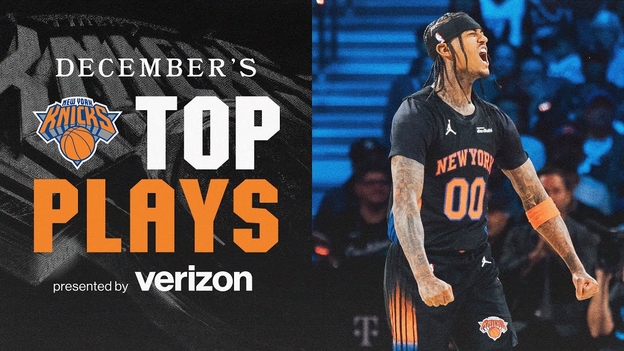 New York Knicks Top Plays: December Recap background