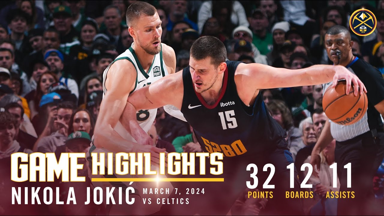 Nikola JokiÄ Full Game Highlights vs. Celtics đ„ background