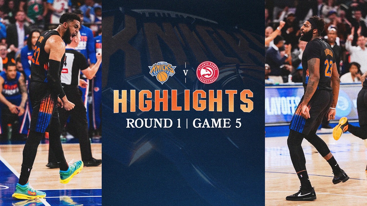 New York Takes 3-2 Series Lead over Atlanta in Game 5 of NBA Playoffs First Round | April 28, 2026