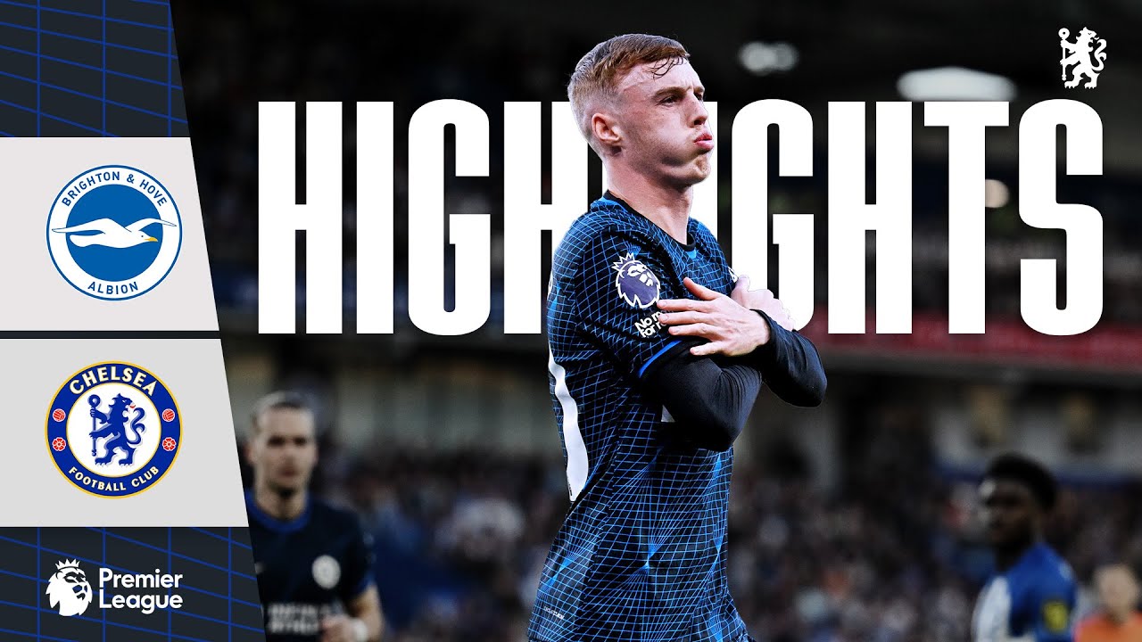Brighton 1-2 Chelsea | HIGHLIGHTS - Palmer breaks another Chelsea record! | Premier League 23/24 backdrop