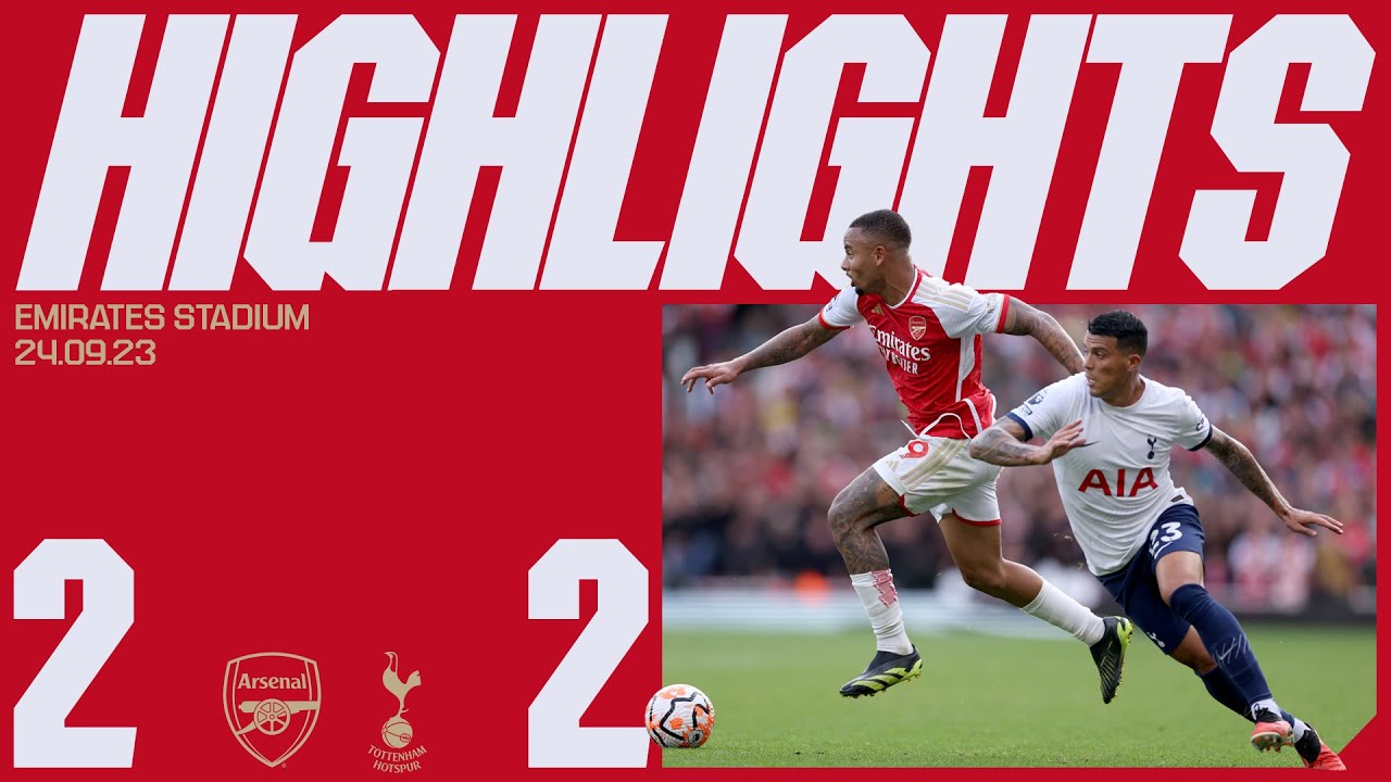 HIGHLIGHTS | Arsenal vs Tottenham Hotspur (2-2) | The points are shared in the north London derby background