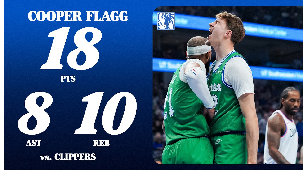 Cooper Flagg (18 PTS 10 REB 8 AST) vs. Los Angeles Clippers | March 21, 2026