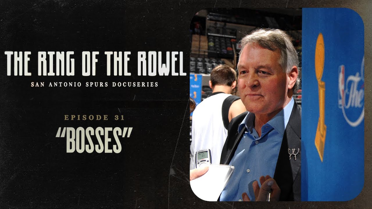 Episode 31 - "Bosses" | The Ring of the Rowel San Antonio Spurs Docuseries background