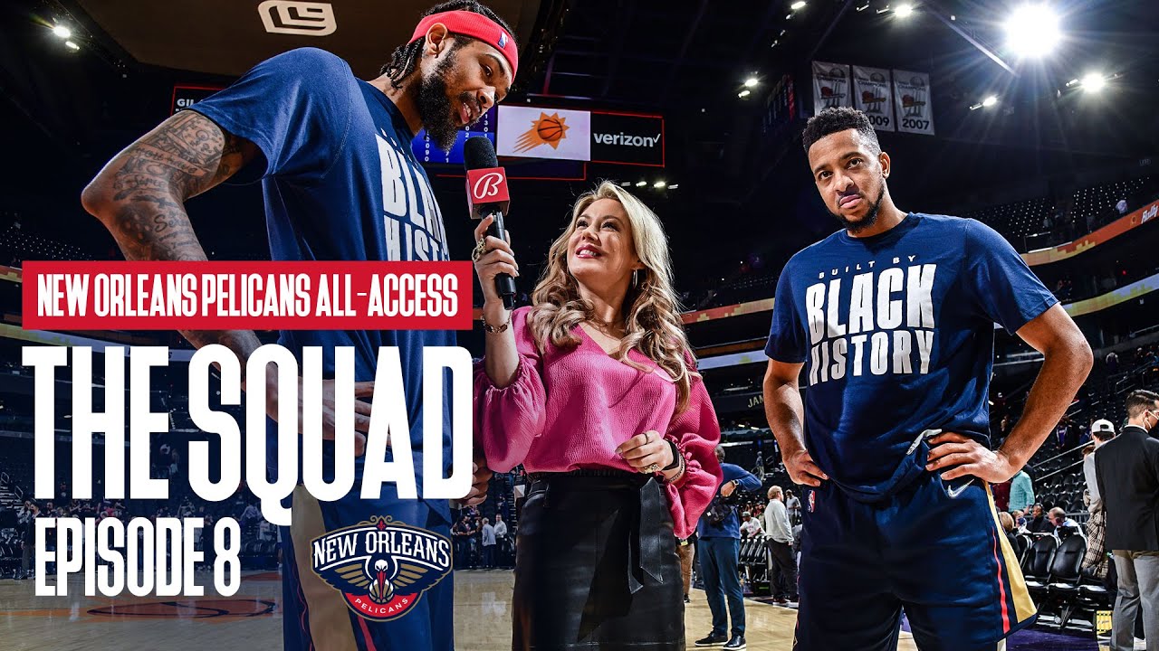 New Orleans Pelicans All-Access | The Squad Ep. 8 background