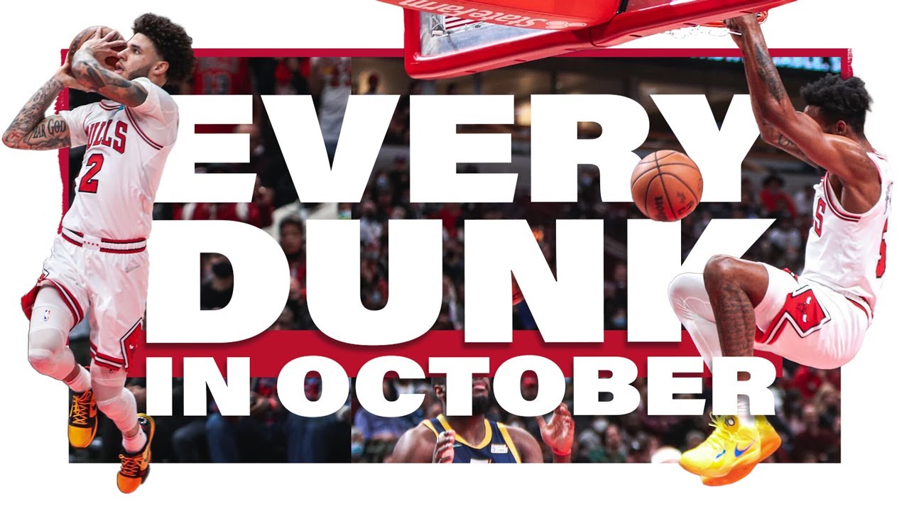 EVERY DUNK from the Chicago Bulls in October | Caruso, Lavine, DeRozan, Lonzo & more highlights background