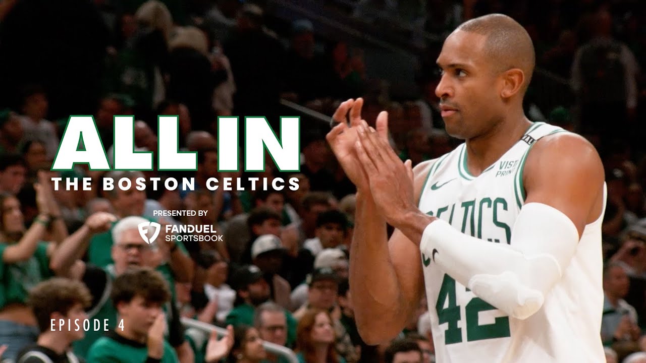All In | The Boston Celtics | Episode 4 | presented by @FanDuel background