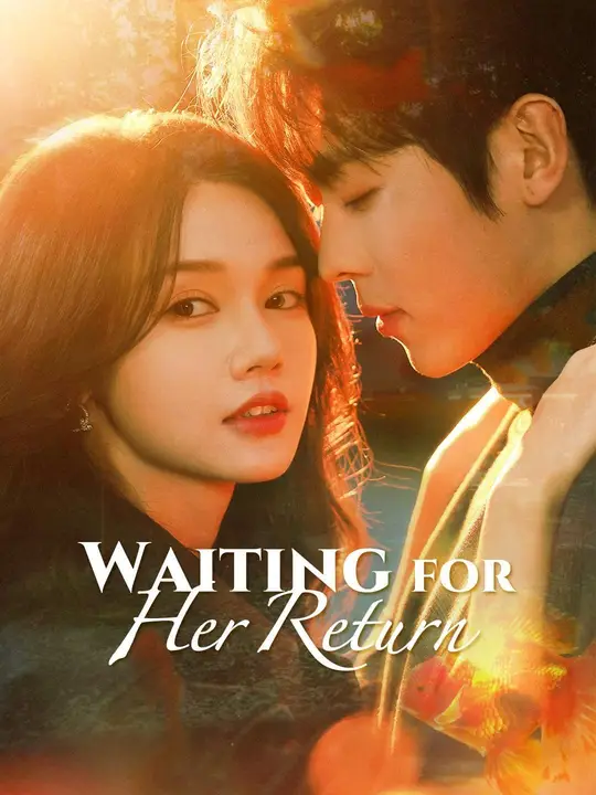 (Dubbed) Waiting for Her Return poster