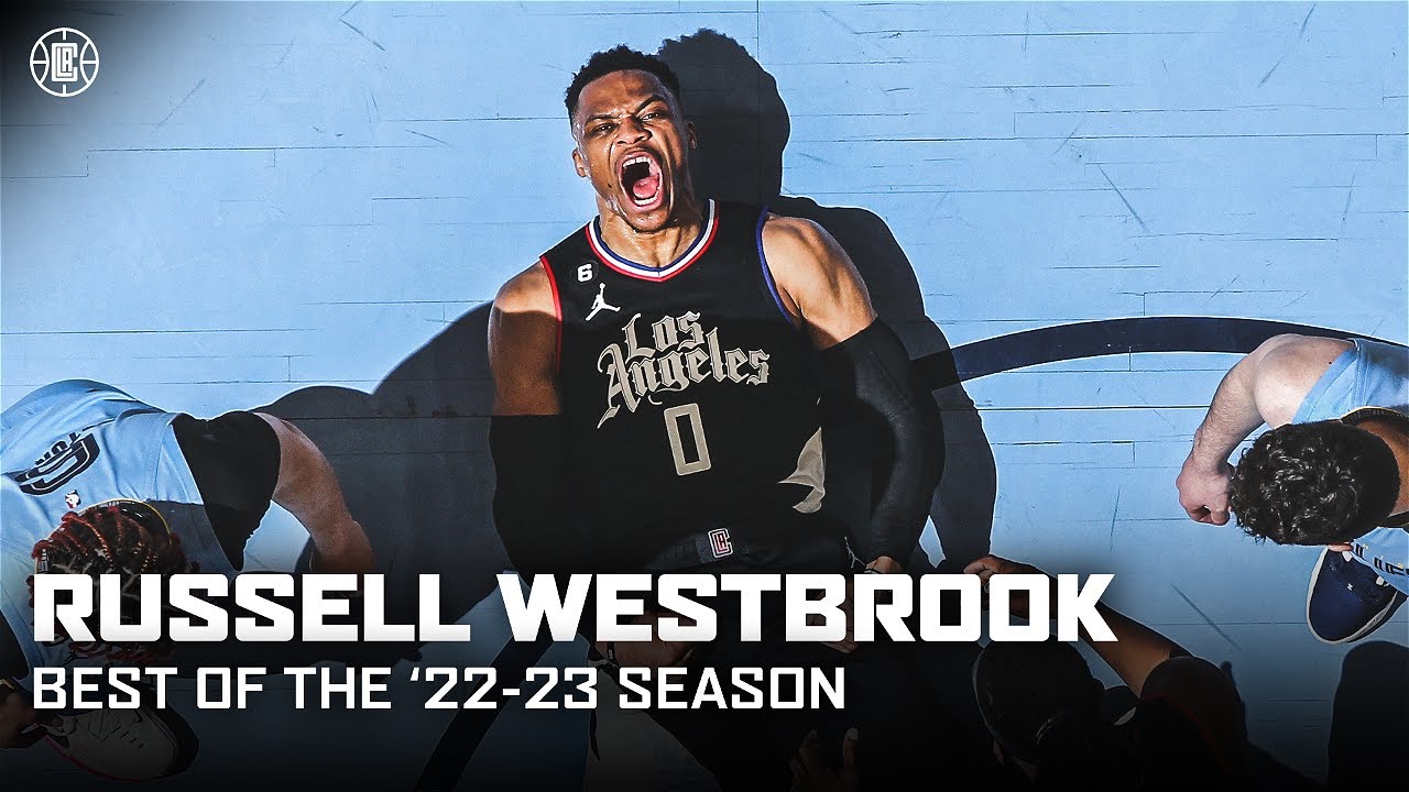 Best Of '22-23 Russell Westbrook Highlights | LA Clippers background