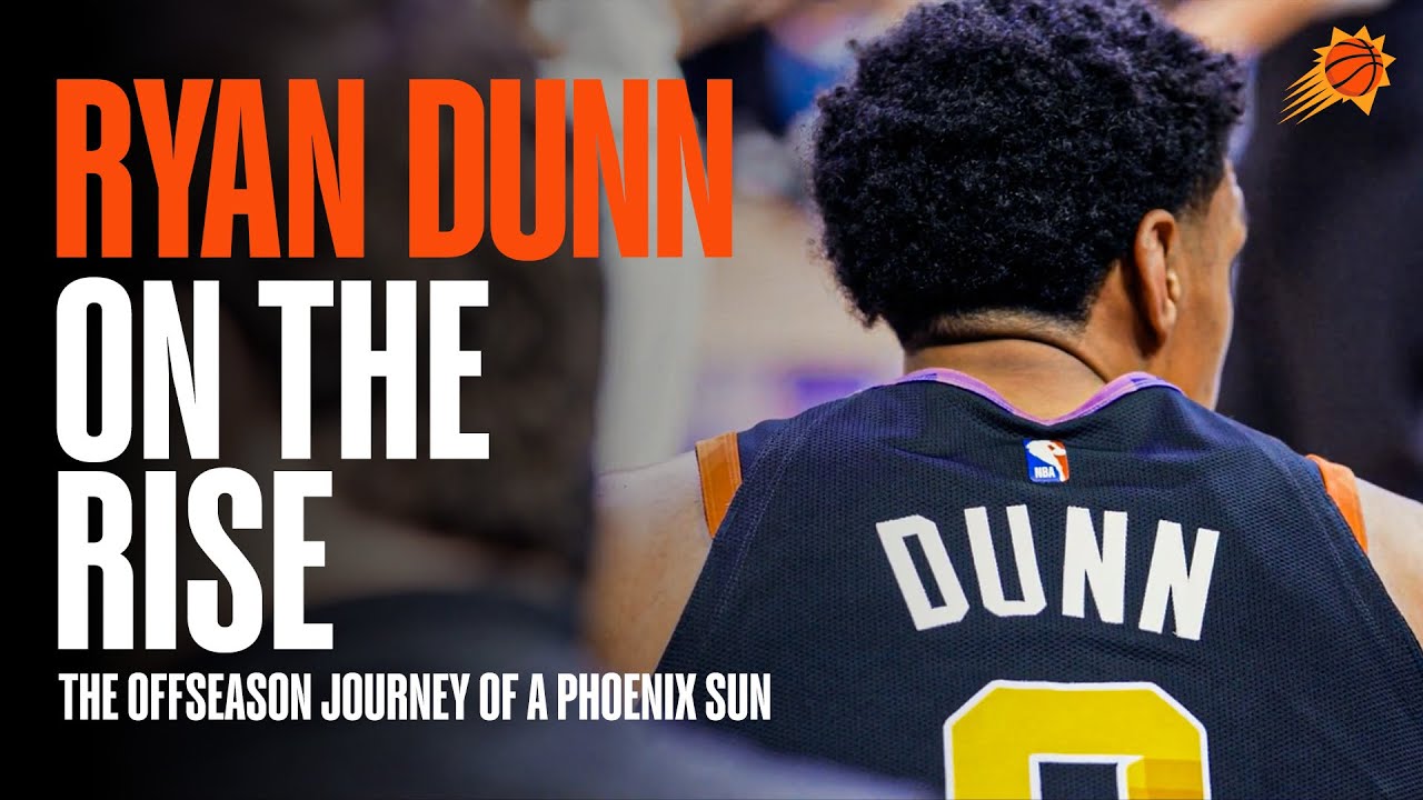 Ryan Dunn On the Rise | The Offseason Journey of a Phoenix Sun background