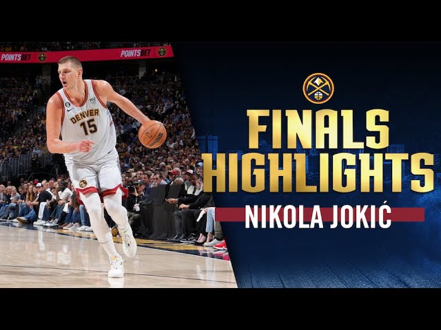 Nikola Jokić 2022-23 NBA Finals Highlights | DEN vs. MIA background