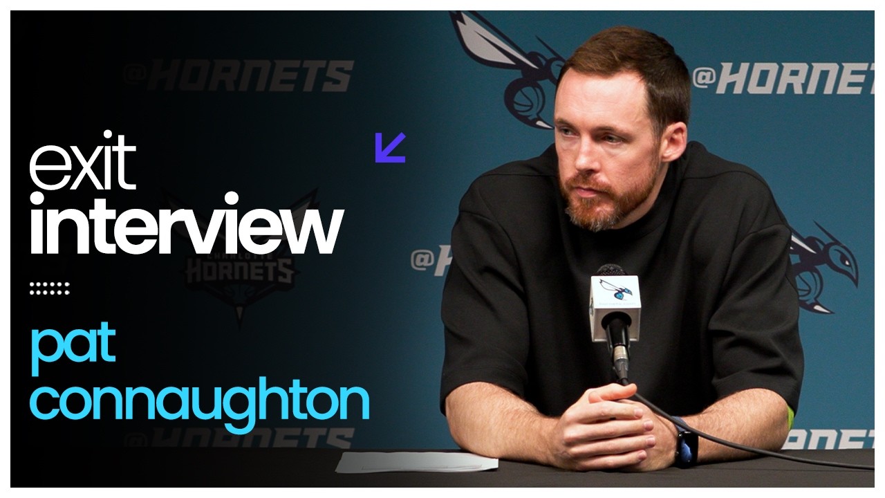 2025-26 Exit Interview - Pat Connaughton