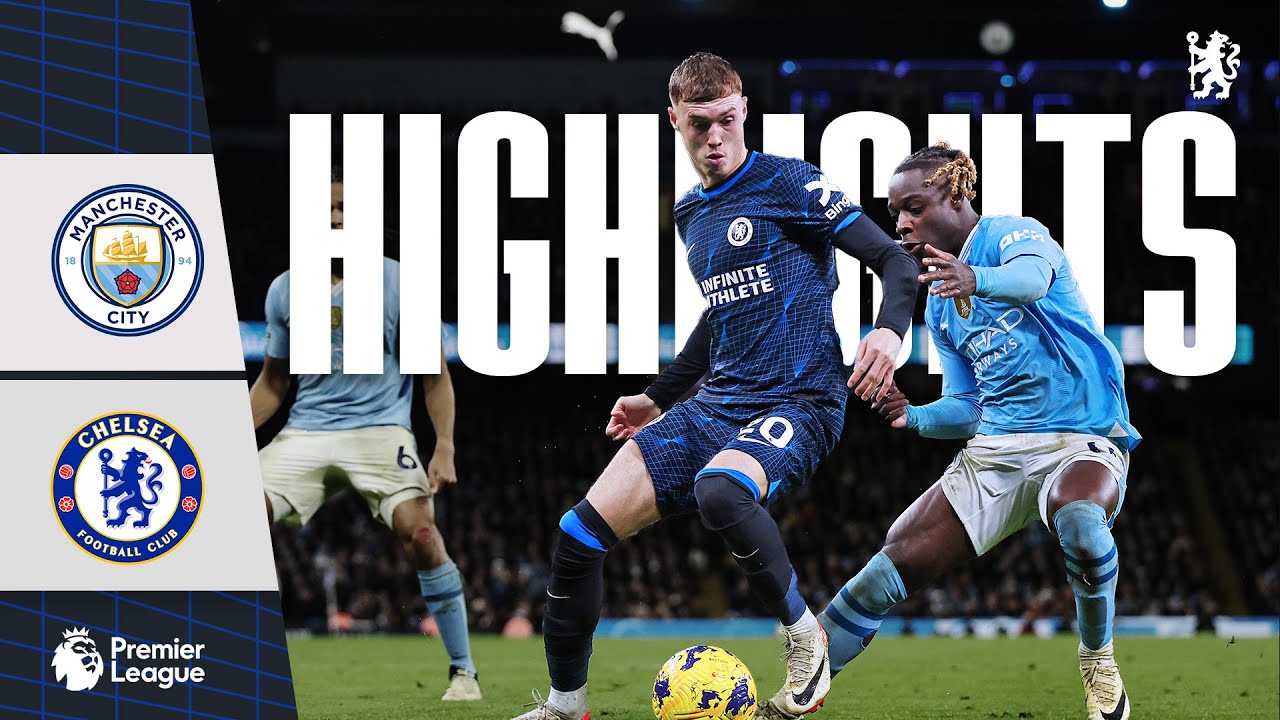 Man City 1-1 Chelsea | HIGHLIGHTS | Premier League 2023/24 background