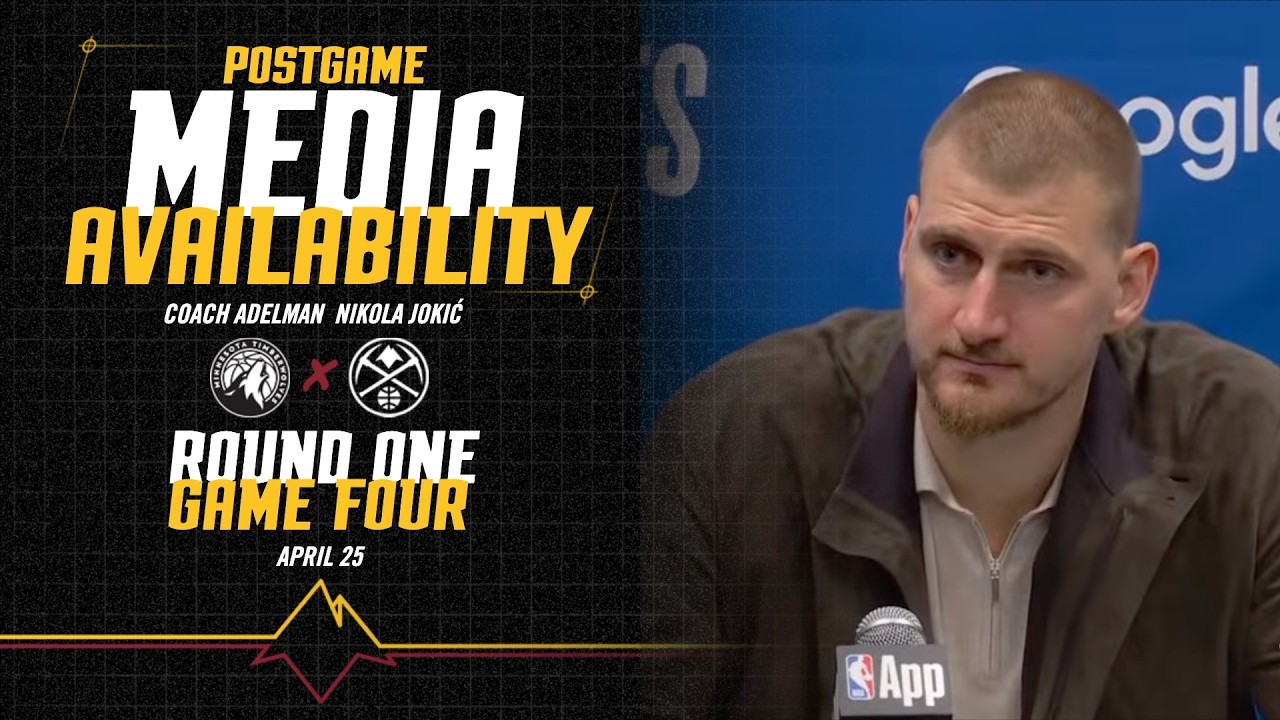Denver Nuggets Postgame Press Conference After Game Four Vs. MIN ๐