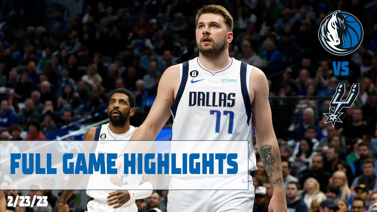 Luka Doncic (28 points) Highlights vs. San Antonio Spurs | Feb. 23, 2023