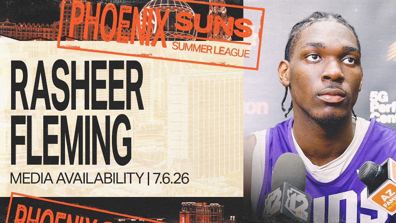 Rasheer Fleming on Summer League & his Offseason Development