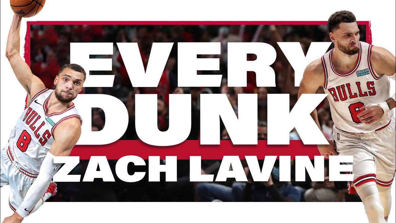 Every Zach LaVine DUNK from the 2021-22 NBA season | Chicago Bulls background