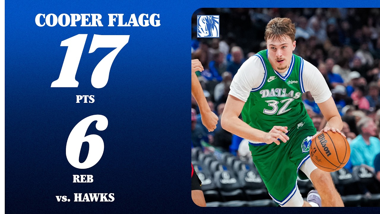 Cooper Flagg (17 PTS 6 REB 5 AST) vs. Atlanta Hawks | March 18, 2026