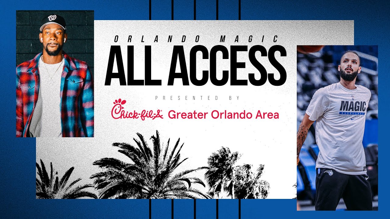 Orlando Magic All Access: Episode 2 | Presented by Chick-fil-A