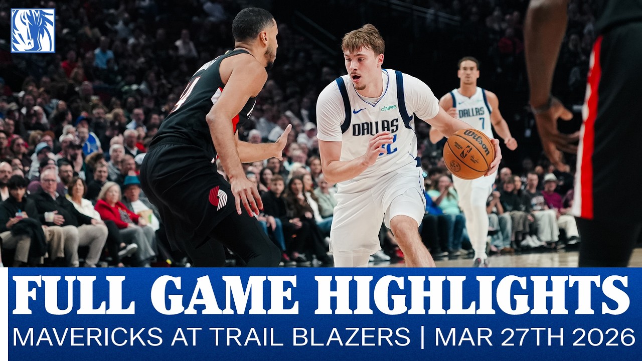 Mavericks Highlights at Portland Trail Blazers | March 27, 2026