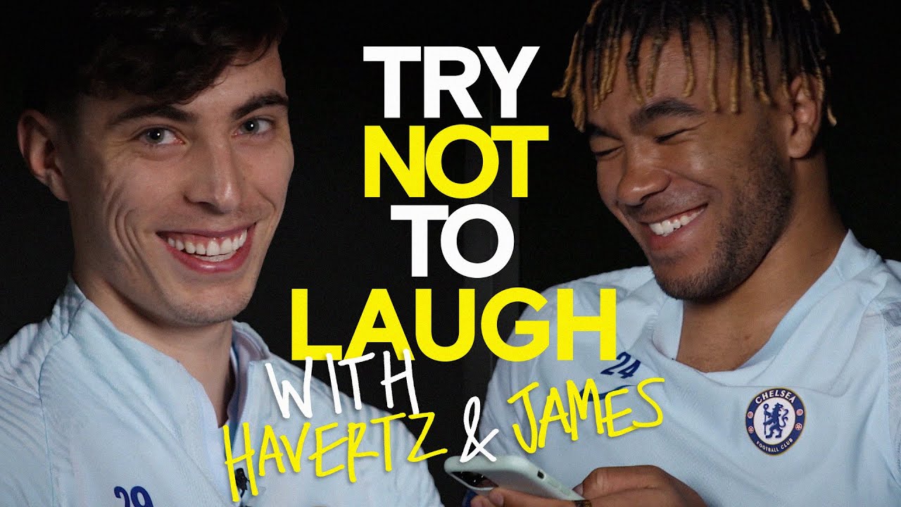 Try Not To Laugh With Kai Havertz And Reece James đ€Ł