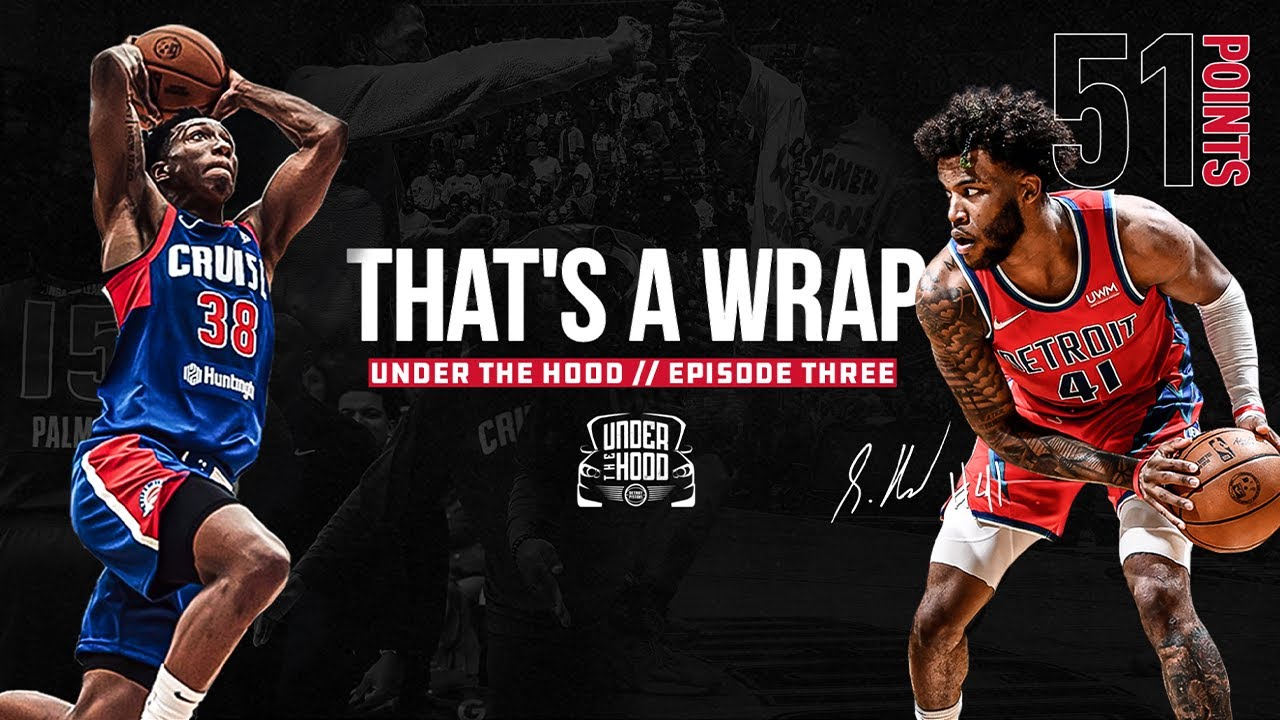 Under the Hood | Episode 3: That's a Wrap