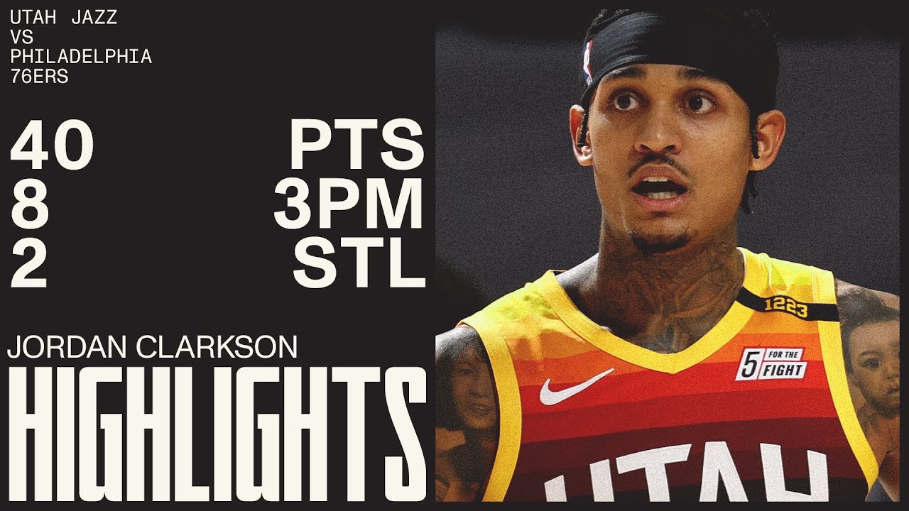 Jordan Clarkson GOES OFF for 40 POINTS | UTAH JAZZ background