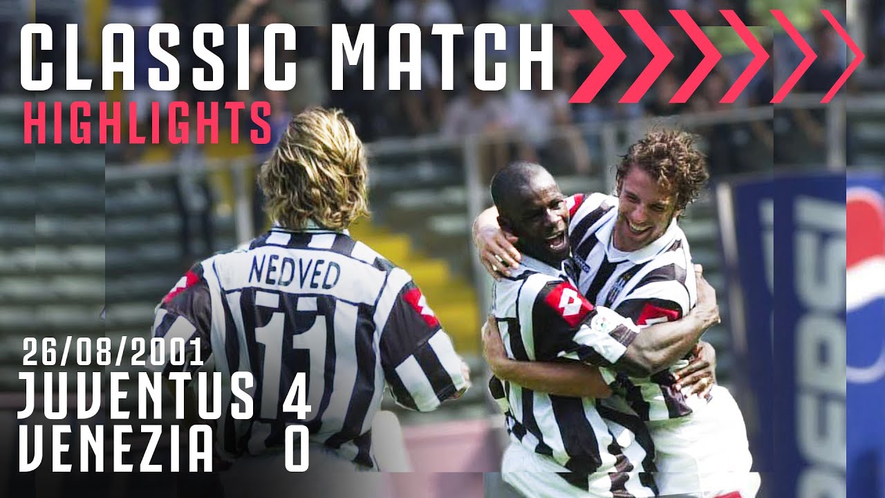 Juventus 4-0 Venezia | Buffon, Nedved & Thuram Make Their Juventus Debut! | Classic Match Highlights background