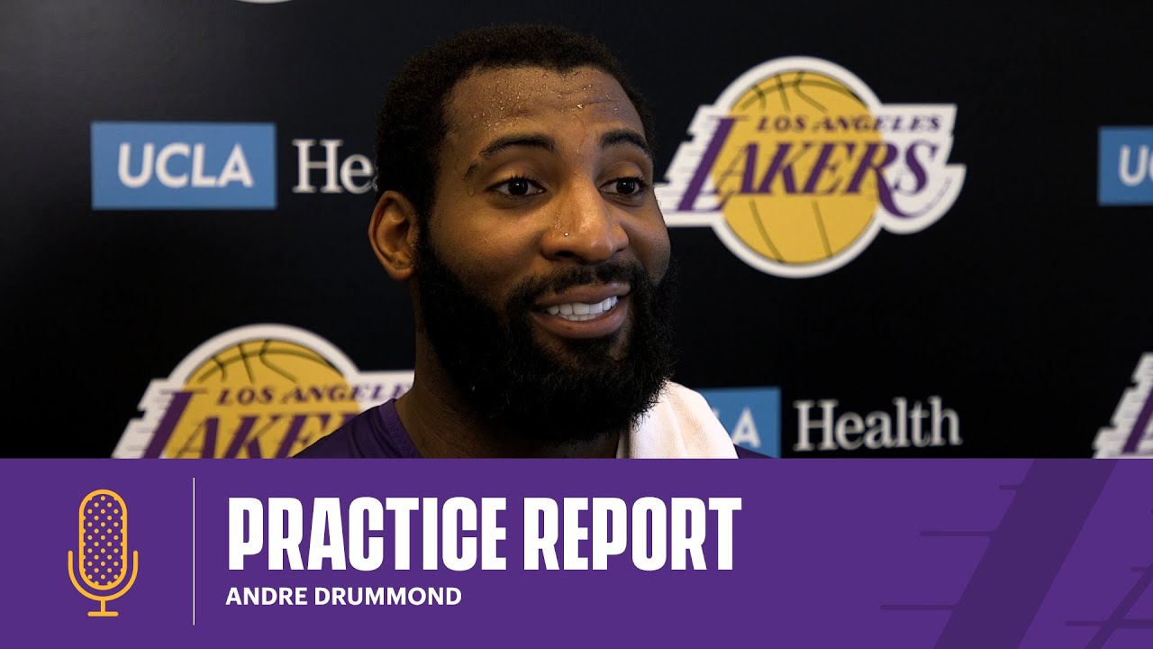 Andre Drummond discusses his first practice as a Laker background