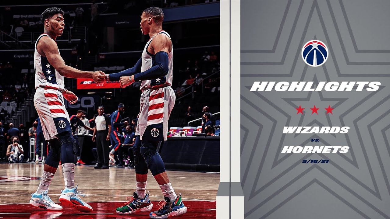 Highlights: Wizards vs. Hornets - 5/16/21
