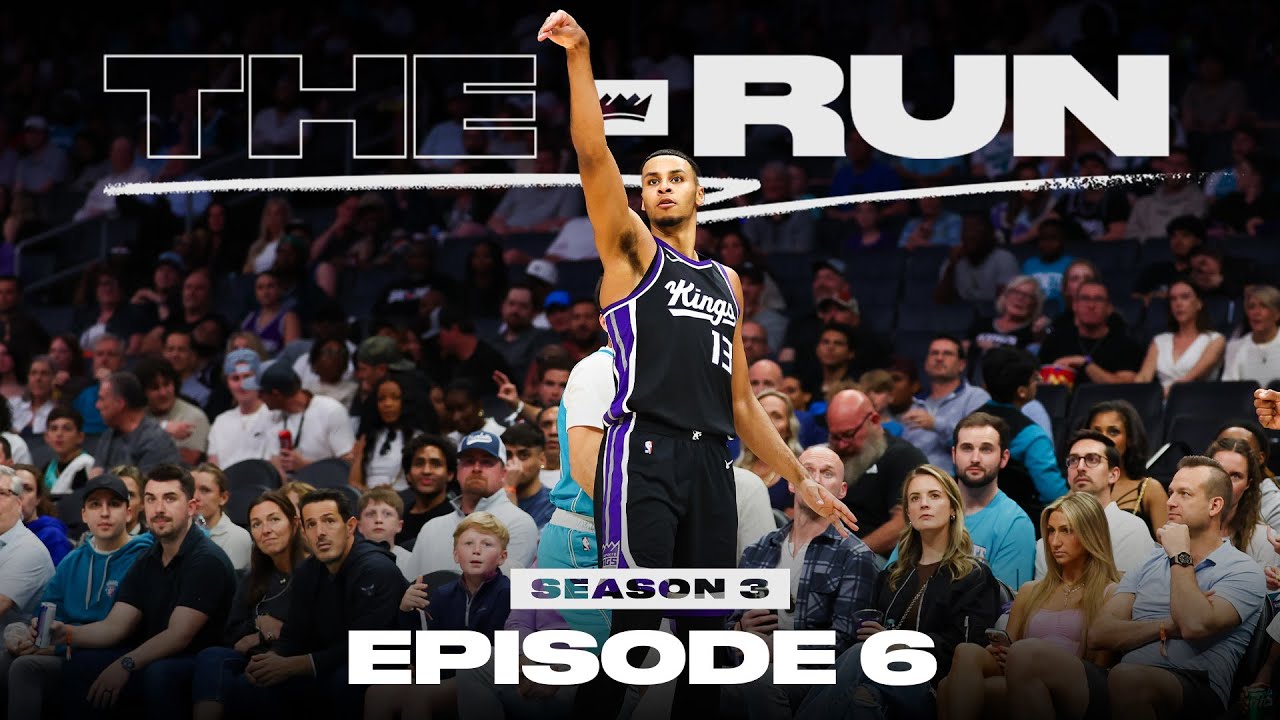 The Run | S3E6 | 'Punch First' | 2024-25 Sacramento Kings All Access background