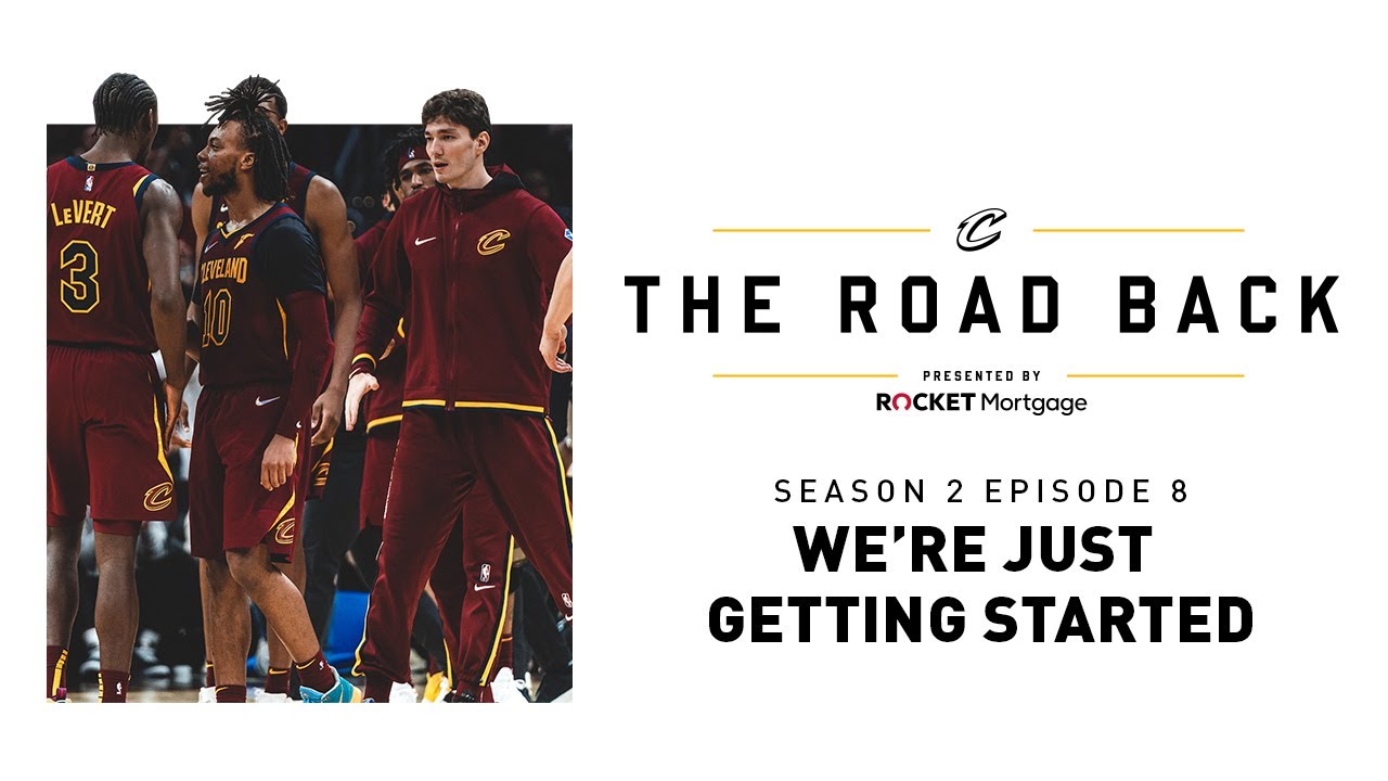 Cleveland Cavaliers All-Access: The Road Back - S2E8 - We're Just Getting Started background