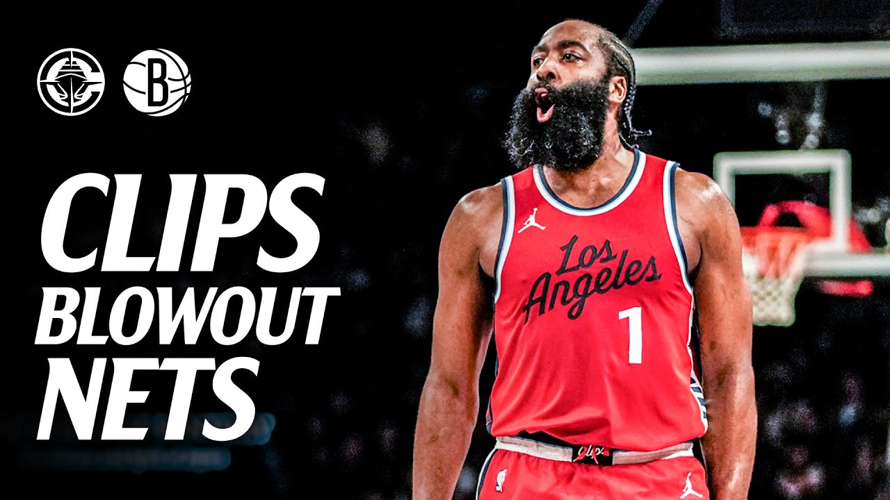 Clippers Dominate Nets in Blowout Victory | LA Clippers