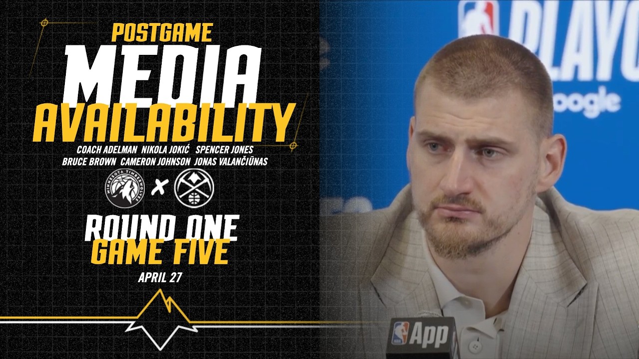 Denver Nuggets Postgame Press Conference After Game Five Win Vs. MIN đ