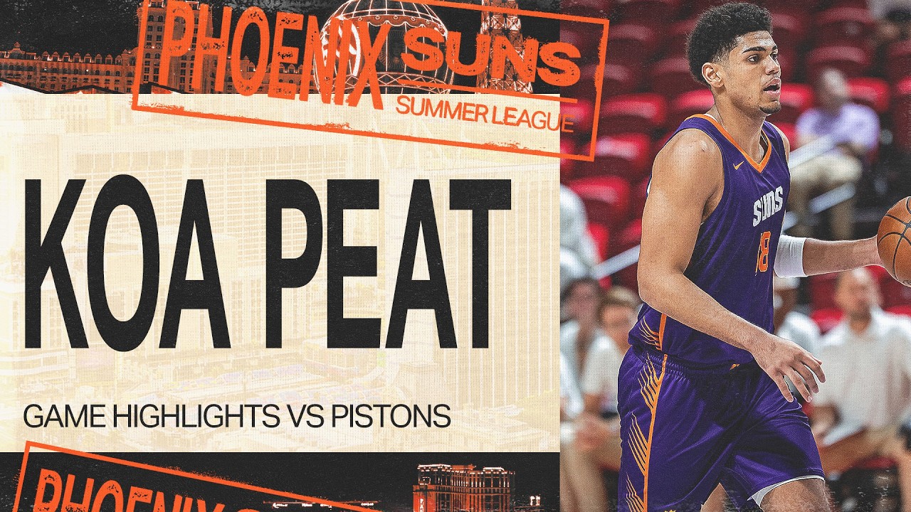 Koa Peat Continues to be Impressive Going for 19 Points in Phoenix Suns Summer League Win
