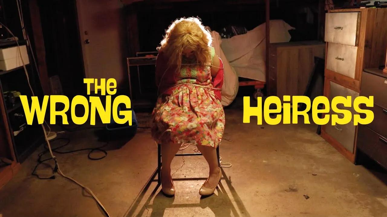 The Wrong Heiress