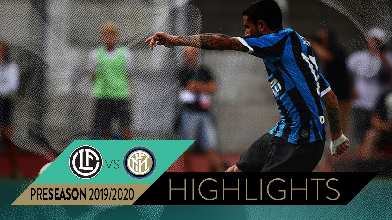 LUGANO 1-2 INTER | Highlights | INTER PRE-SEASON 2019/20