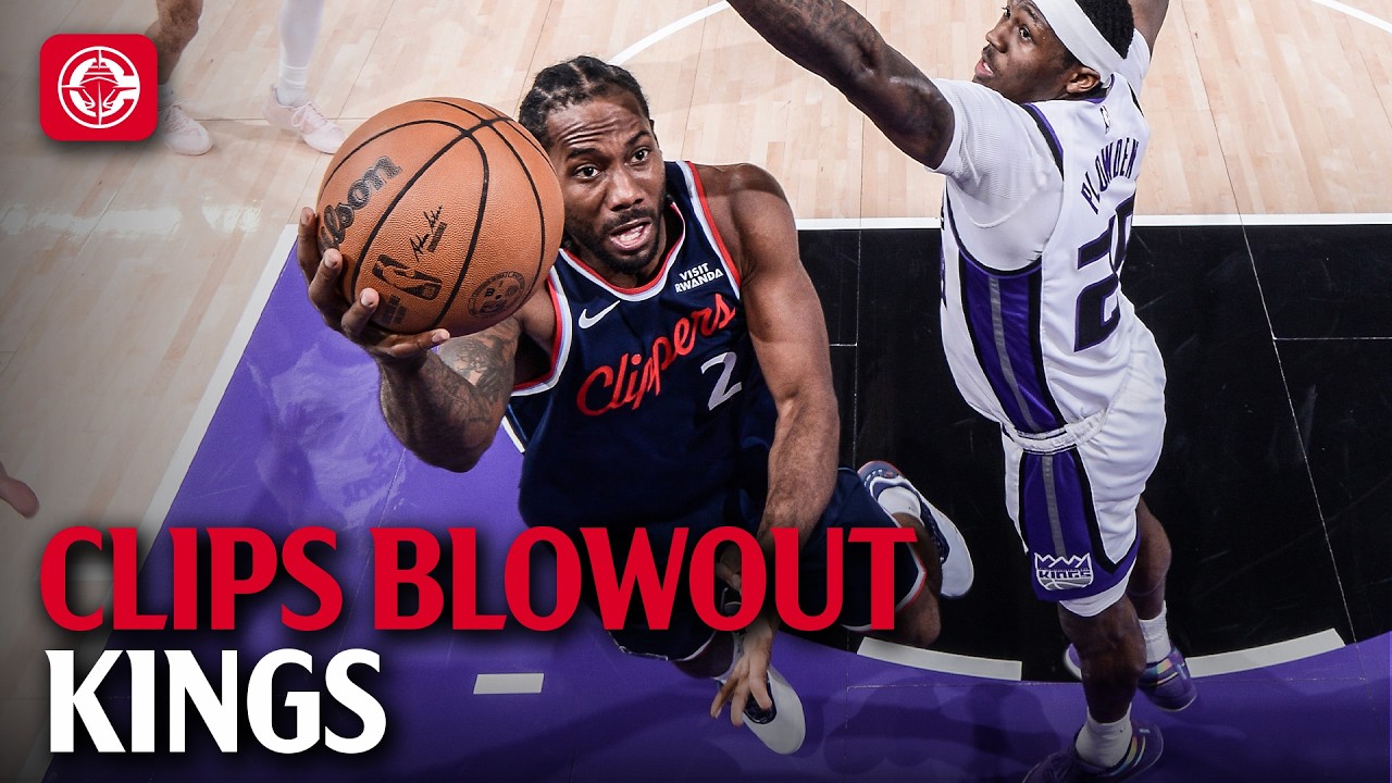 Clippers Blowout Win vs Kings ๐ฅ