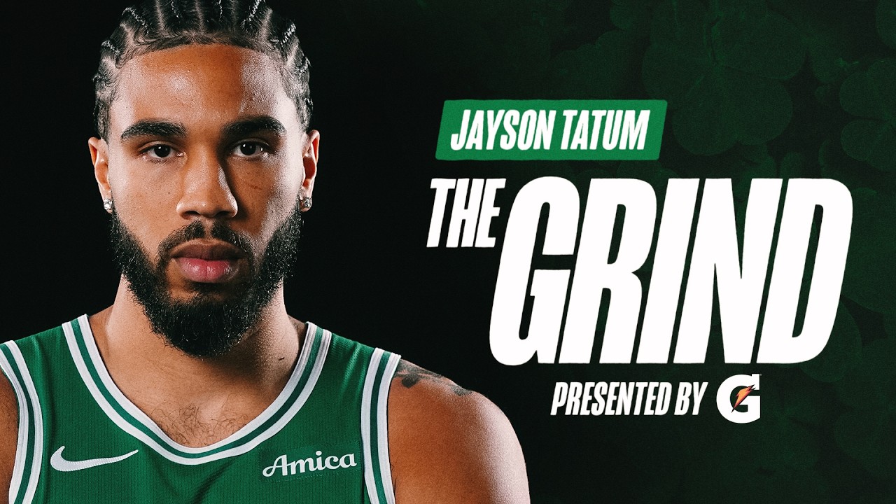 Jayson Tatum was built for The Grind and made for the glory 😤