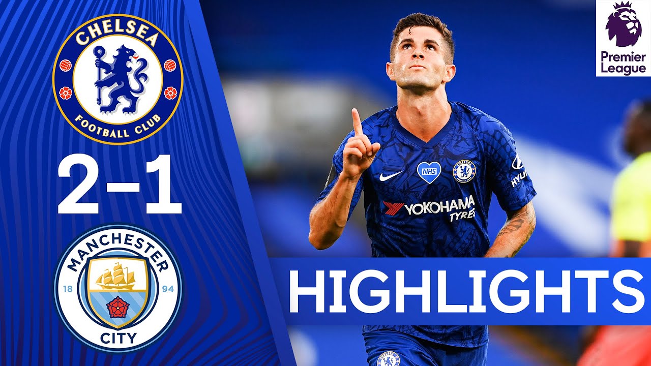 Chelsea 2-1 Manchester City | Pulisic & Willian Seal Dramatic Victory | Premier League Highlights