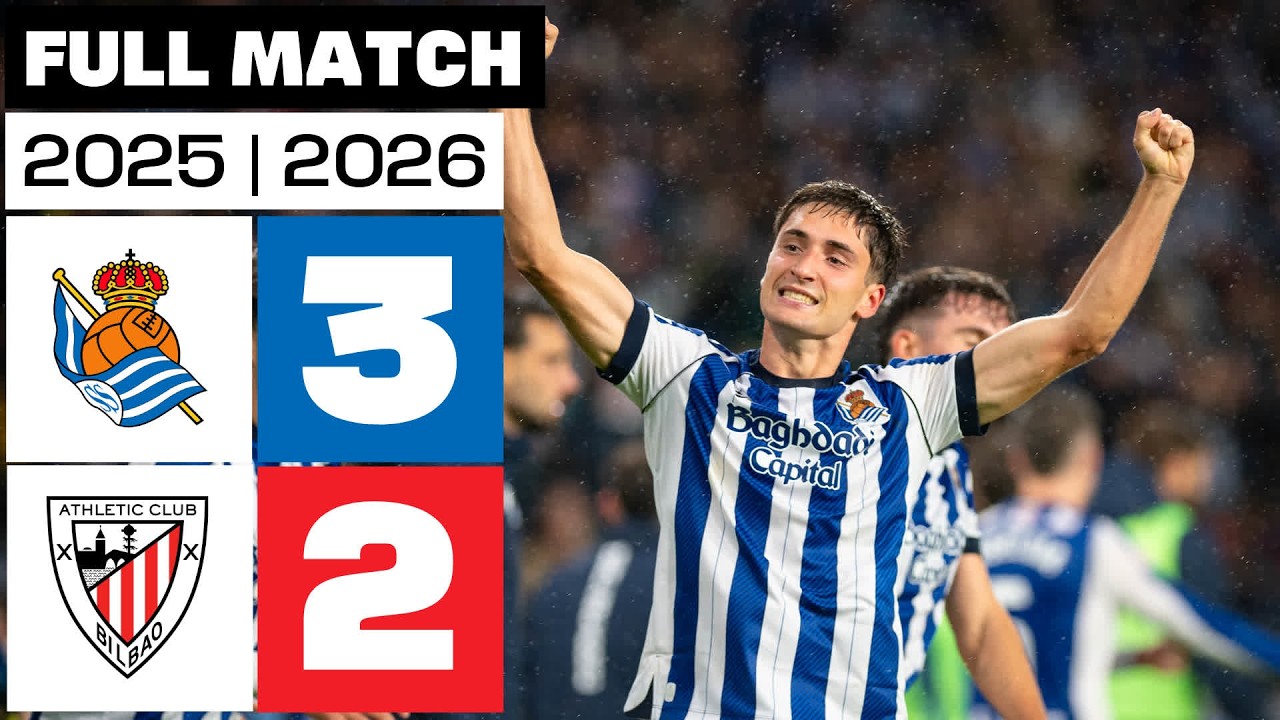 Real Sociedad 3 - 2 Athletic Club 2025/26 PARTIDO COMPLETO