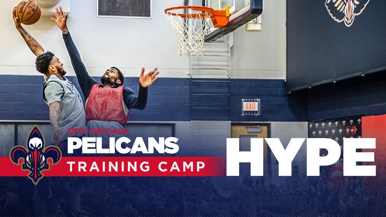 HYPE: Pelicans NBA Training Camp 2020 | New Orleans Pelicans