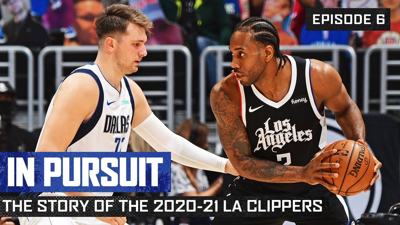 In Pursuit: The Story of the 2020-21 LA Clippers | Episode 6 background