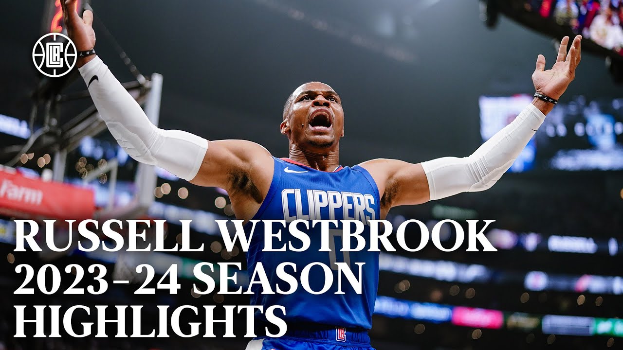 Russell Westbrook 2023-24 Season Highlights | LA Clippers background