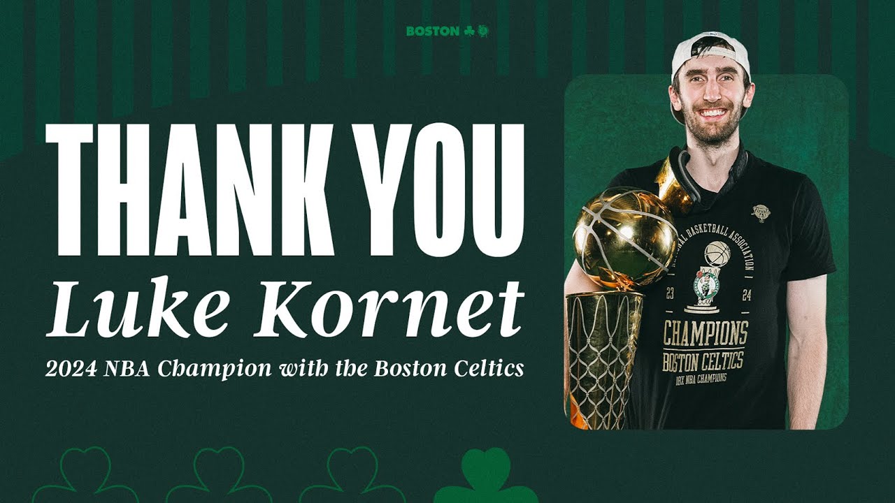 Luke Kornet Boston Celtics Tribute Video background