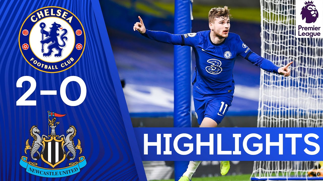 Chelsea 2-0 Newcastle | Werner Bags Goal & Assist In Win! | Highlights