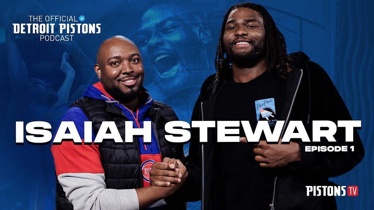 The Official Detroit Pistons Podcast | S1 Ep1 | Isaiah Stewart background