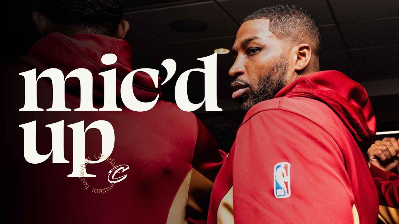Mic'd Up: Tristan Thompson background