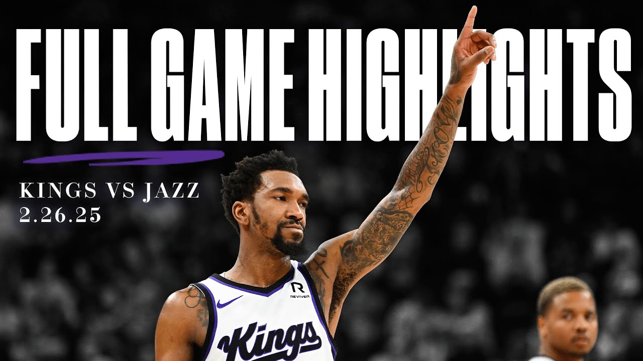 Kings MUTE the Jazz! | 2.26.25