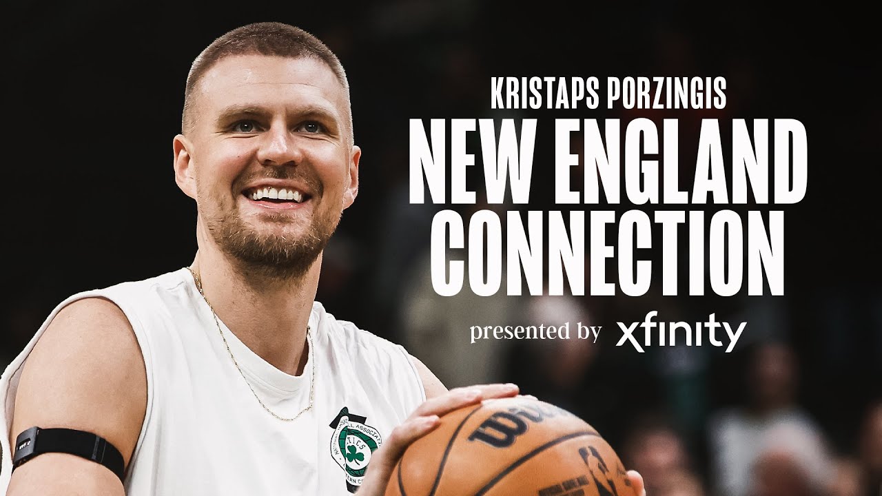 Kristaps Porzingis has a special relationship with Celtics fans | New England Connection